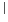 $\displaystyle \left\vert\vphantom{ x}\right.$