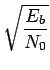 $\displaystyle \sqrt{{\frac{E_{b}}{N_{0}}}}$