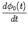 $\displaystyle {\frac{{d\phi_{0}(t)}}{{dt}}}$