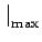 $\displaystyle \left.\vphantom{m(t)}\right\vert _{{\max}}^{}$